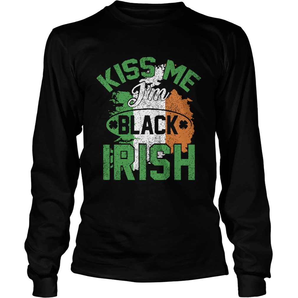 Kiss Me Im Black Irish LongSleeve