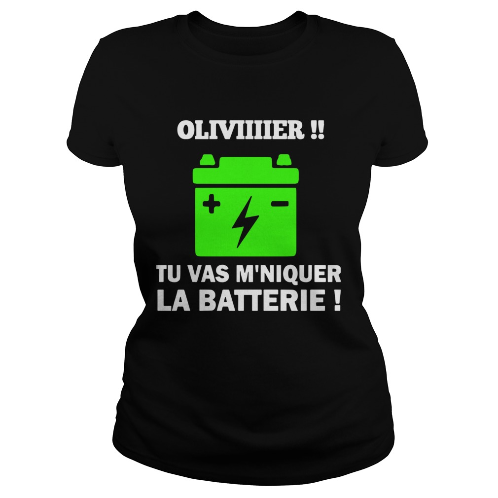 Oliviiiier Tu Vas Mniquer La Batterie Classic Ladies