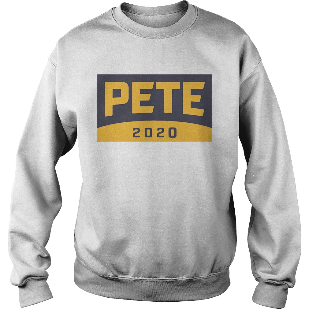 Pete For America 2020 Sweatshirt