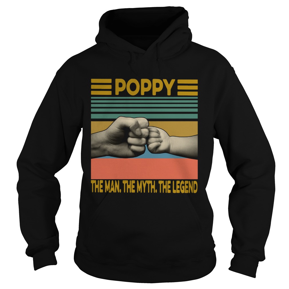 Poppy The Man The Myth The Legend Vintage Hoodie