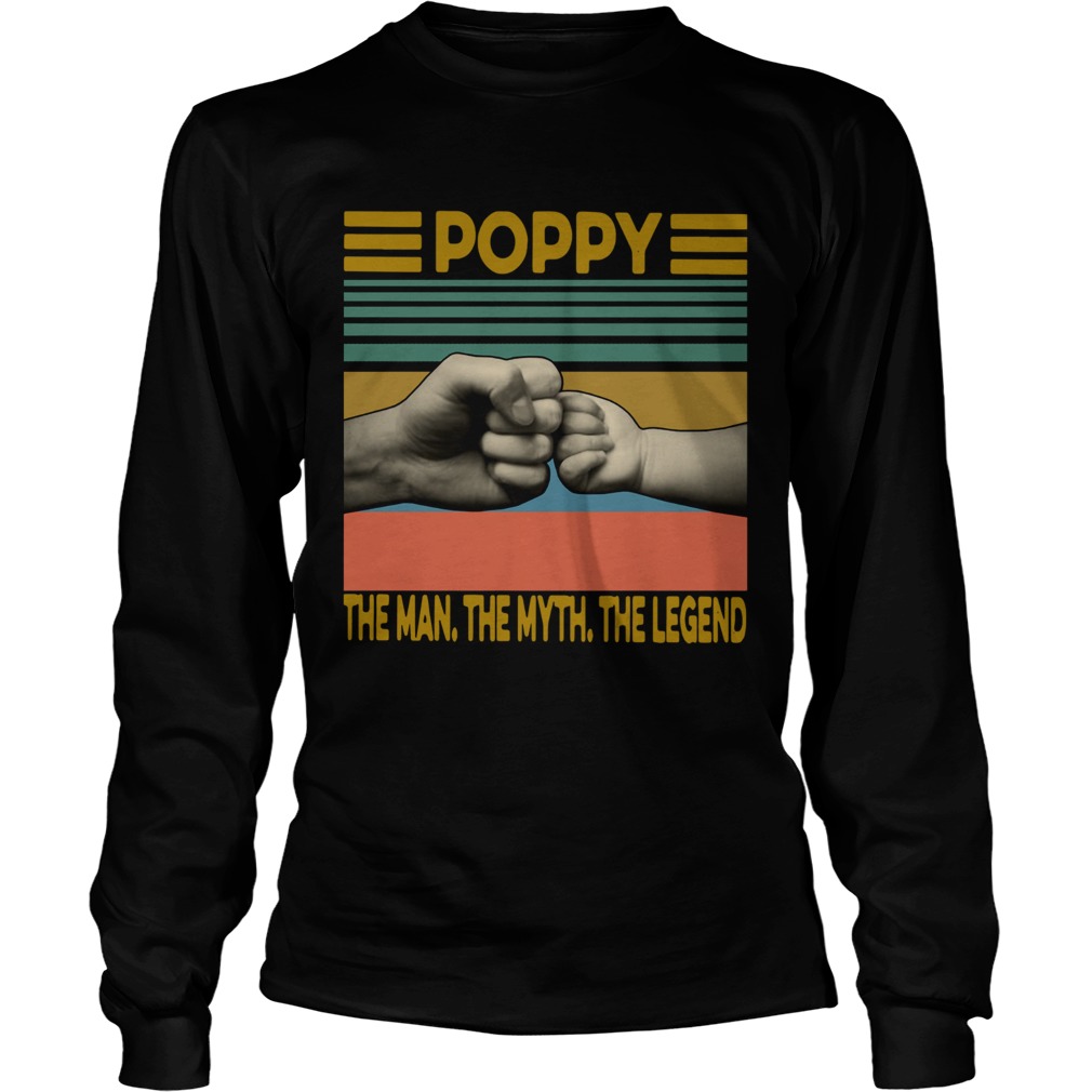 Poppy The Man The Myth The Legend Vintage LongSleeve