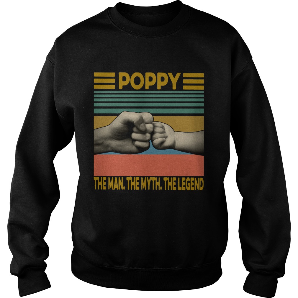 Poppy The Man The Myth The Legend Vintage Sweatshirt