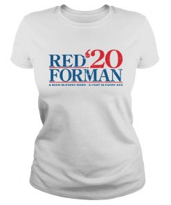 Red20 Forman a Beer In Every Hand A Foot In Every Ass  Classic Ladies