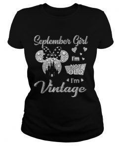 September girl Im not old Im vintage  Classic Ladies