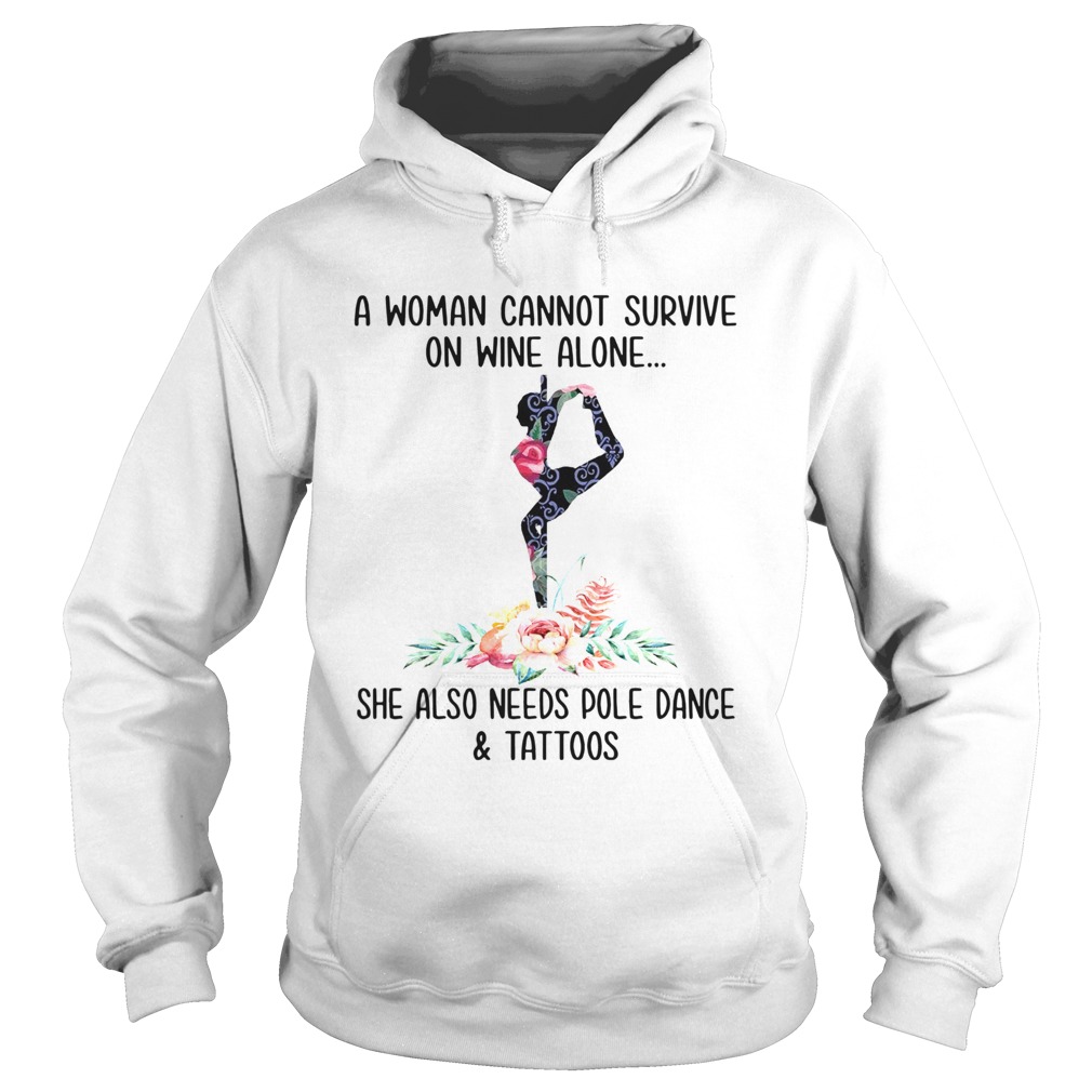 She Also Needs Pole Dance And Tattoos Hoodie