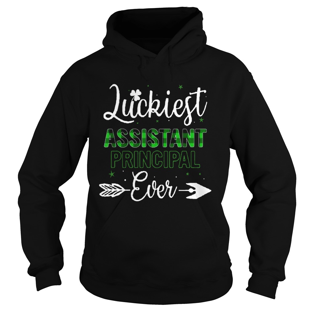 St Patricks Day Luckiest Assistant Principal Ever Hoodie