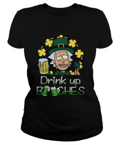 St Patricks Day Rick Sanchez Drink Up Bitches  Classic Ladies