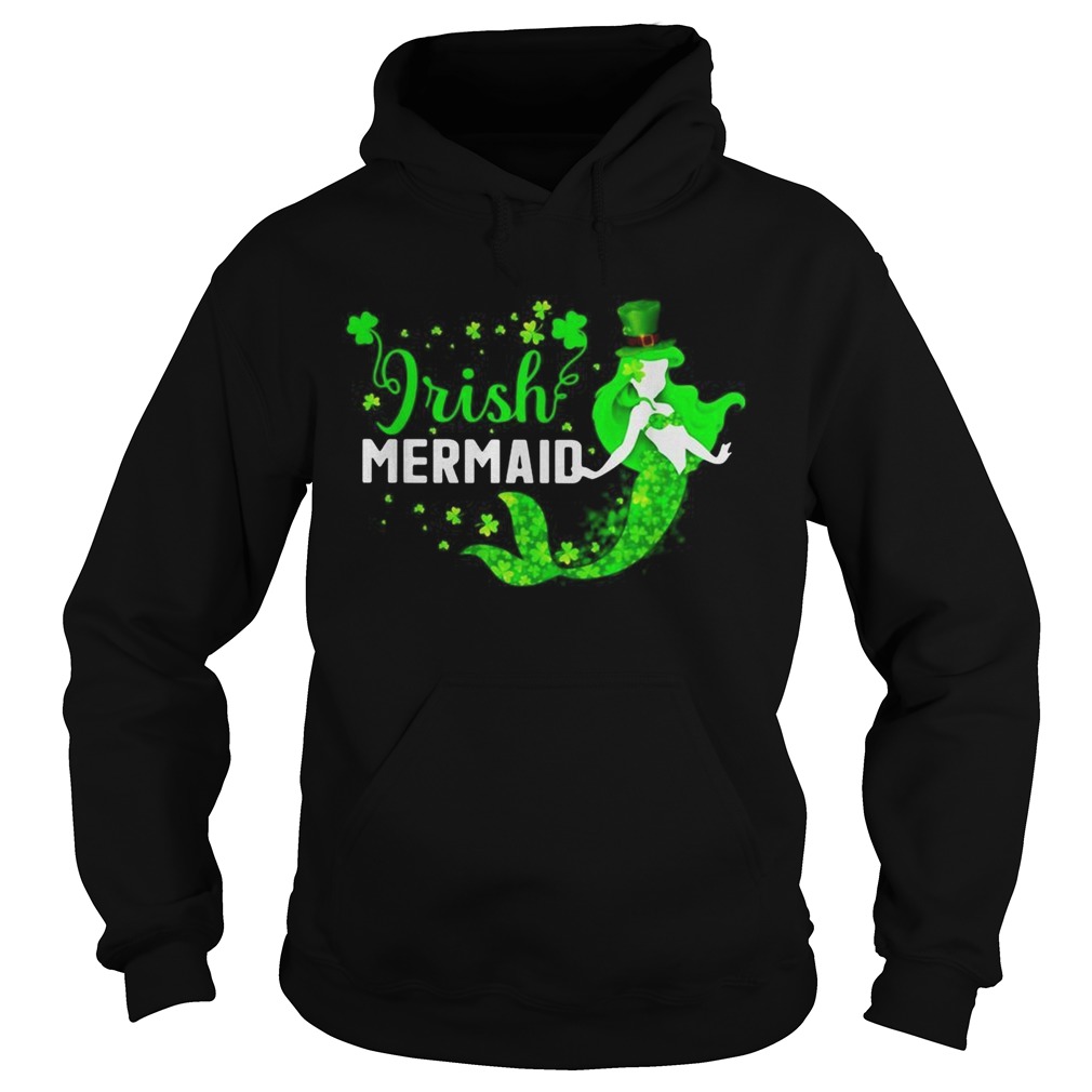 St Patricks day Irish mermaid Hoodie