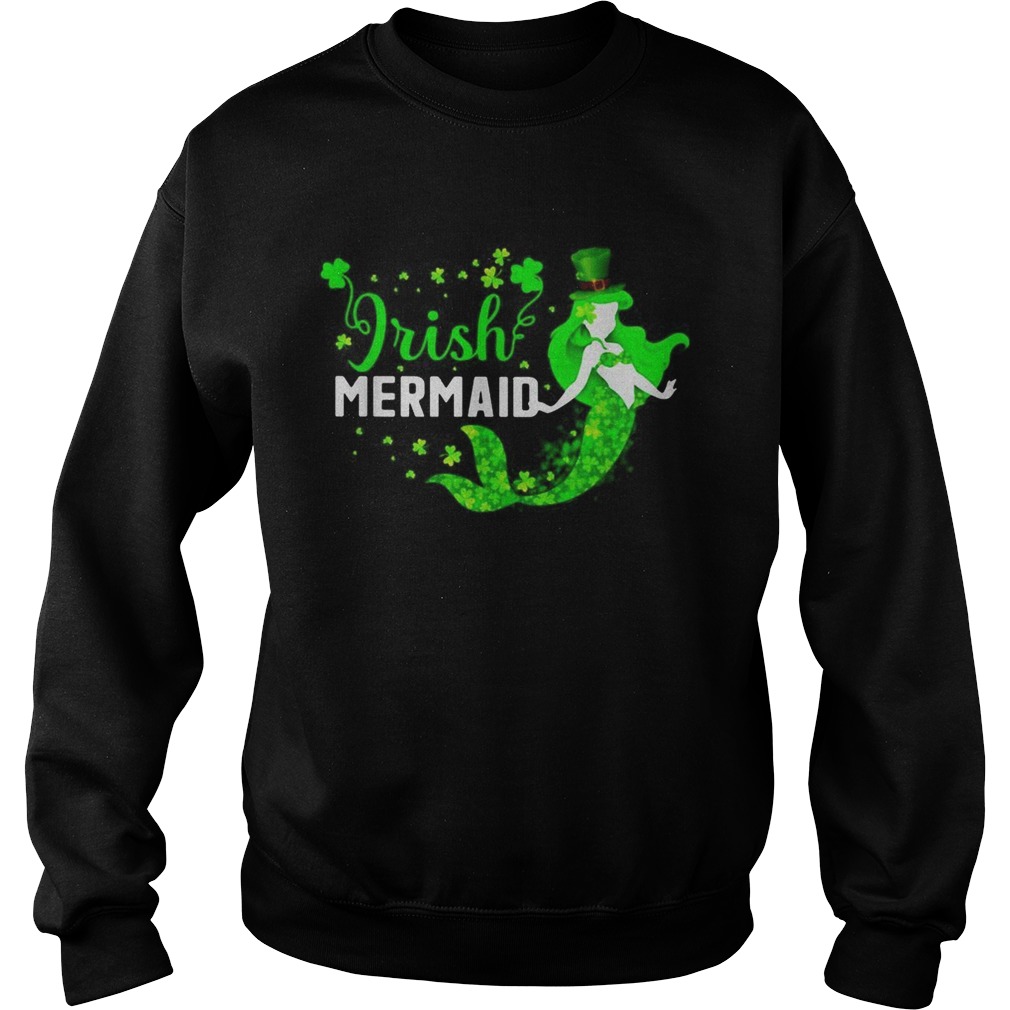 St Patricks day Irish mermaid Sweatshirt