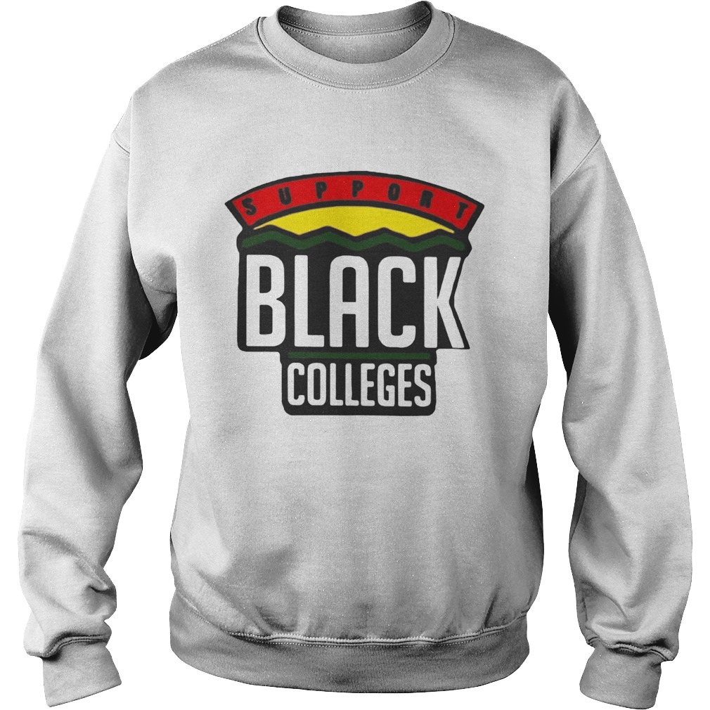 Support Black College Sweatshirt