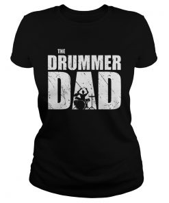 The Drummer Dad Drums  Classic Ladies