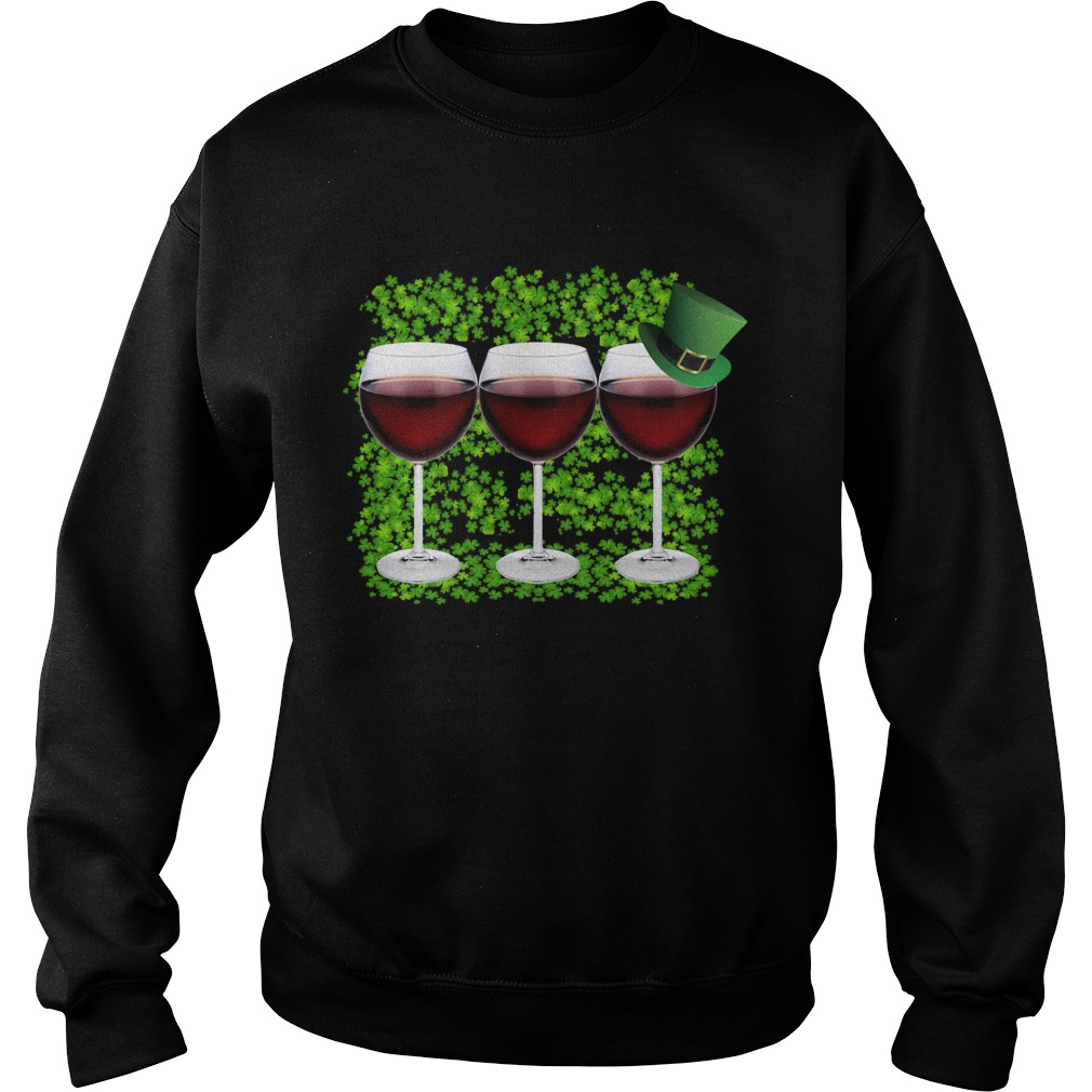 Wine Glass Happy St Patricks Day Sweatshirt