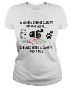 Woman Also Needs A Camper And A Dog On Wine  Classic Ladies