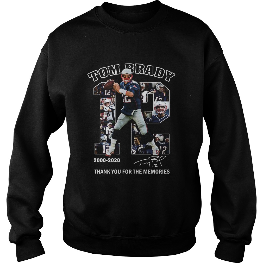 12 Tom Brady Thank You For The Memories 2000 2020 Sweatshirt