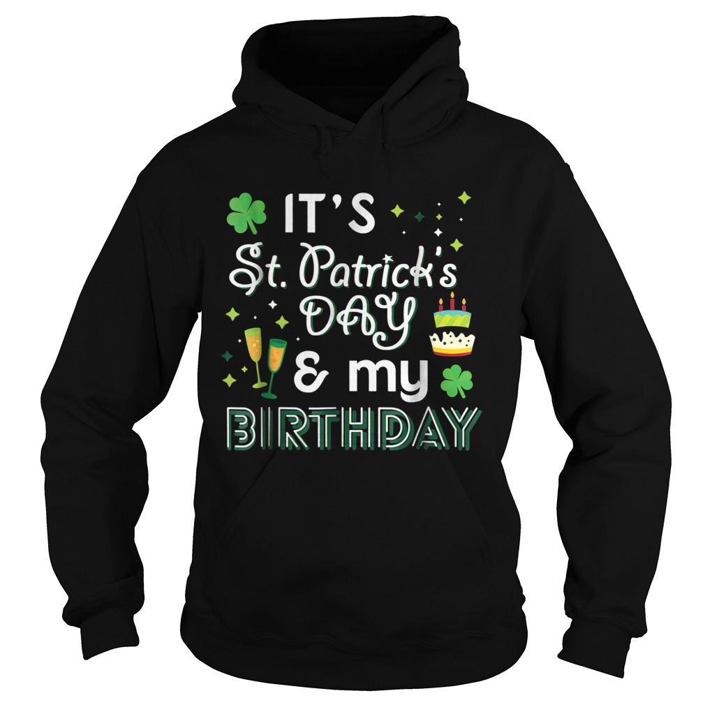 1583481385My Birthday St Patricks Day Drinking Hoodie