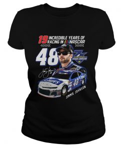19 Incredible Years of Racing in Nascar Jimmie Johnson 48 signature  Classic Ladies