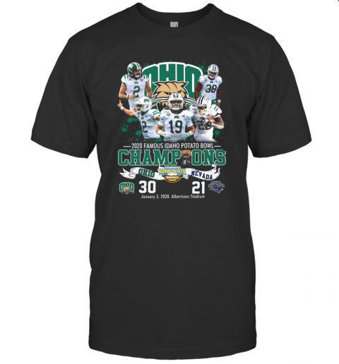 2020 Famous Idaho Potato Bowl Champions Ohio Vs Nevada T-Shirt