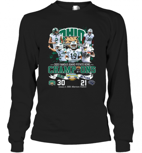 2020 Famous Idaho Potato Bowl Champions Ohio Vs Nevada T-Shirt Long Sleeved T-shirt 