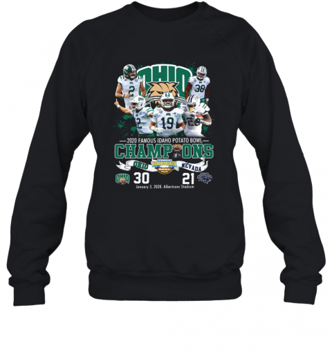 2020 Famous Idaho Potato Bowl Champions Ohio Vs Nevada T-Shirt Unisex Sweatshirt