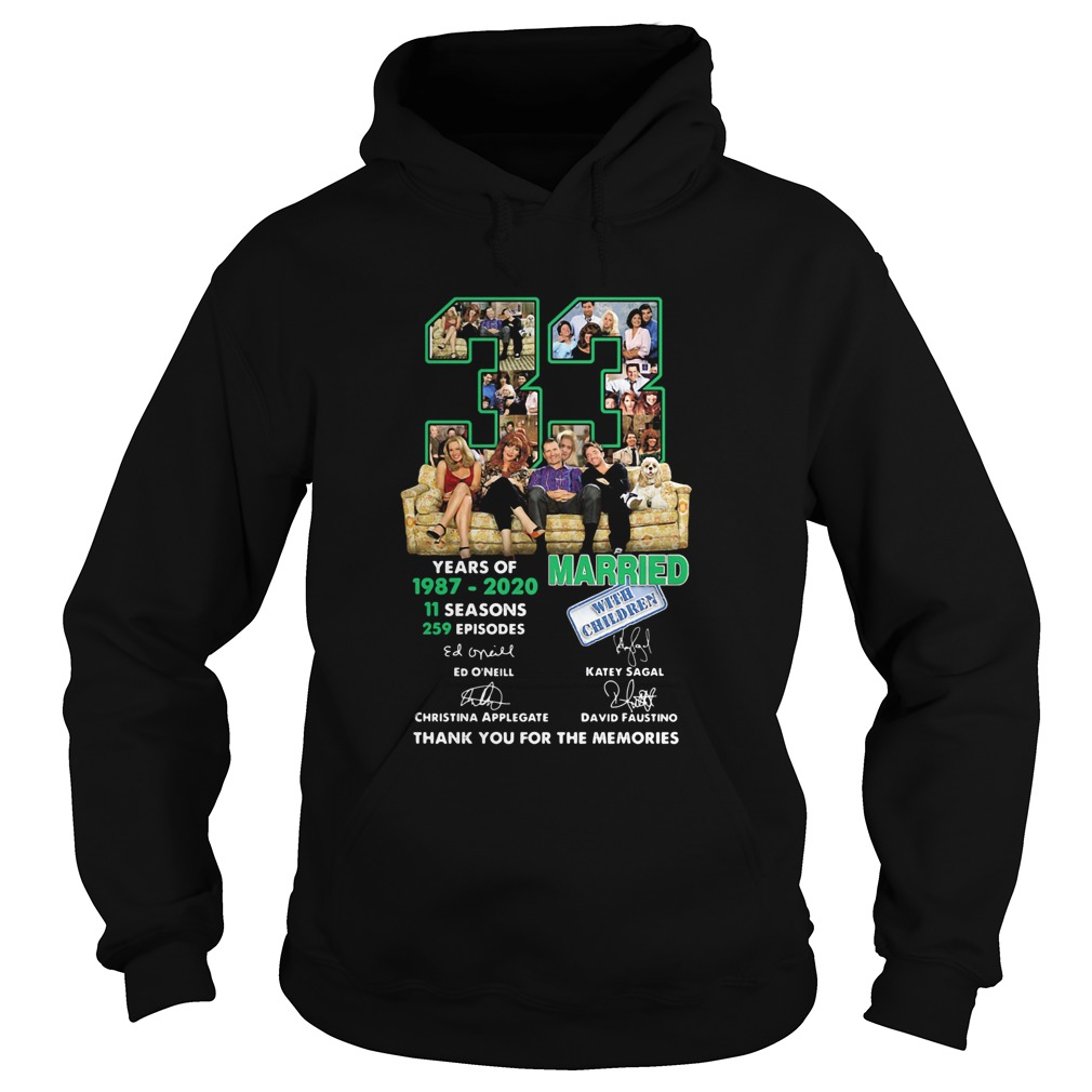 33 Years Of 1987 2020 11 Seasons 259 Episodes Married With Children Thank You For The Memories Sign Hoodie