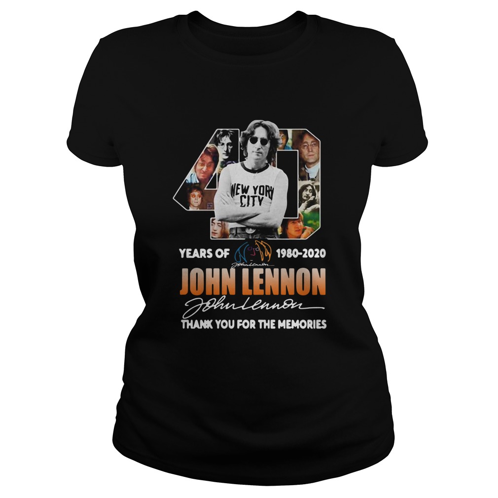 40th Years Of 19802020 John Lennon Signature Thank You For The Memories Classic Ladies