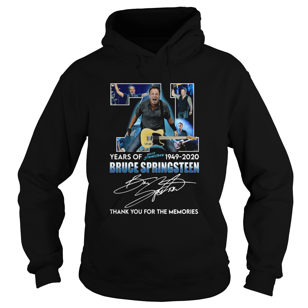 71 Years Of Bruce Springsteen 1949 2020 Signature Thank You For The Memories Hoodie