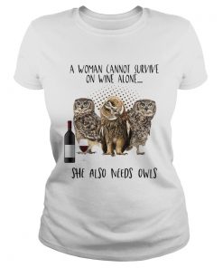 A woman cannot survive on wine alone she also needs owls  Classic Ladies