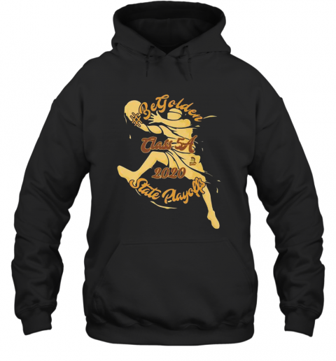#Begolden MHS 2020 State Playoffs T-Shirt Unisex Hoodie