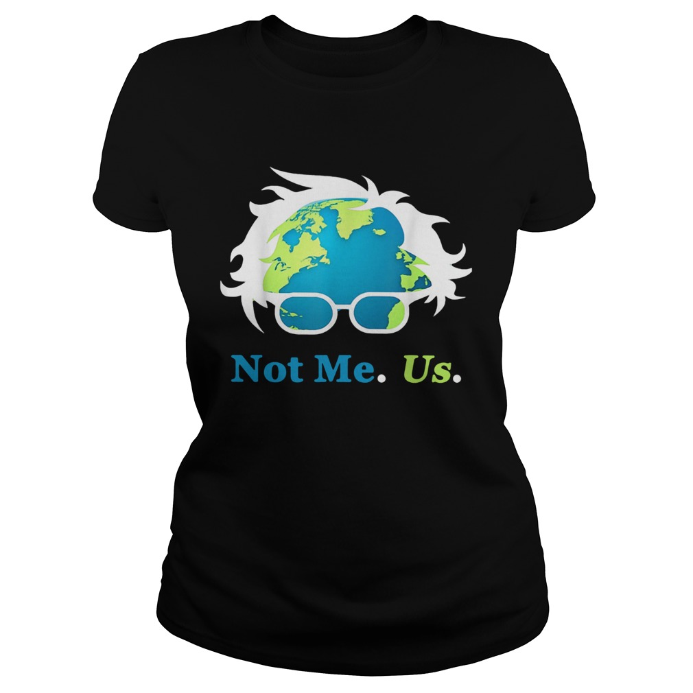 Bernie Sanders Not Me Us Classic Ladies