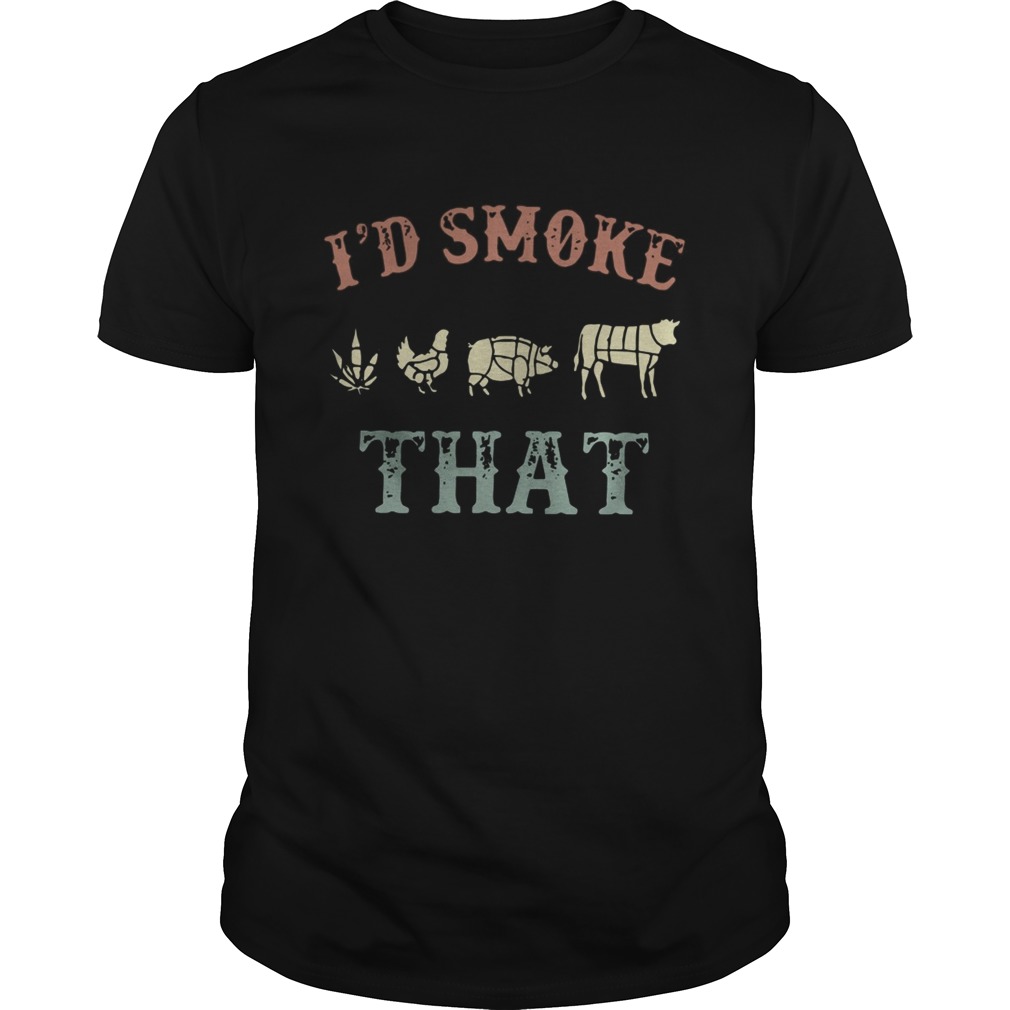 Cannabis Id Smoke That shirt