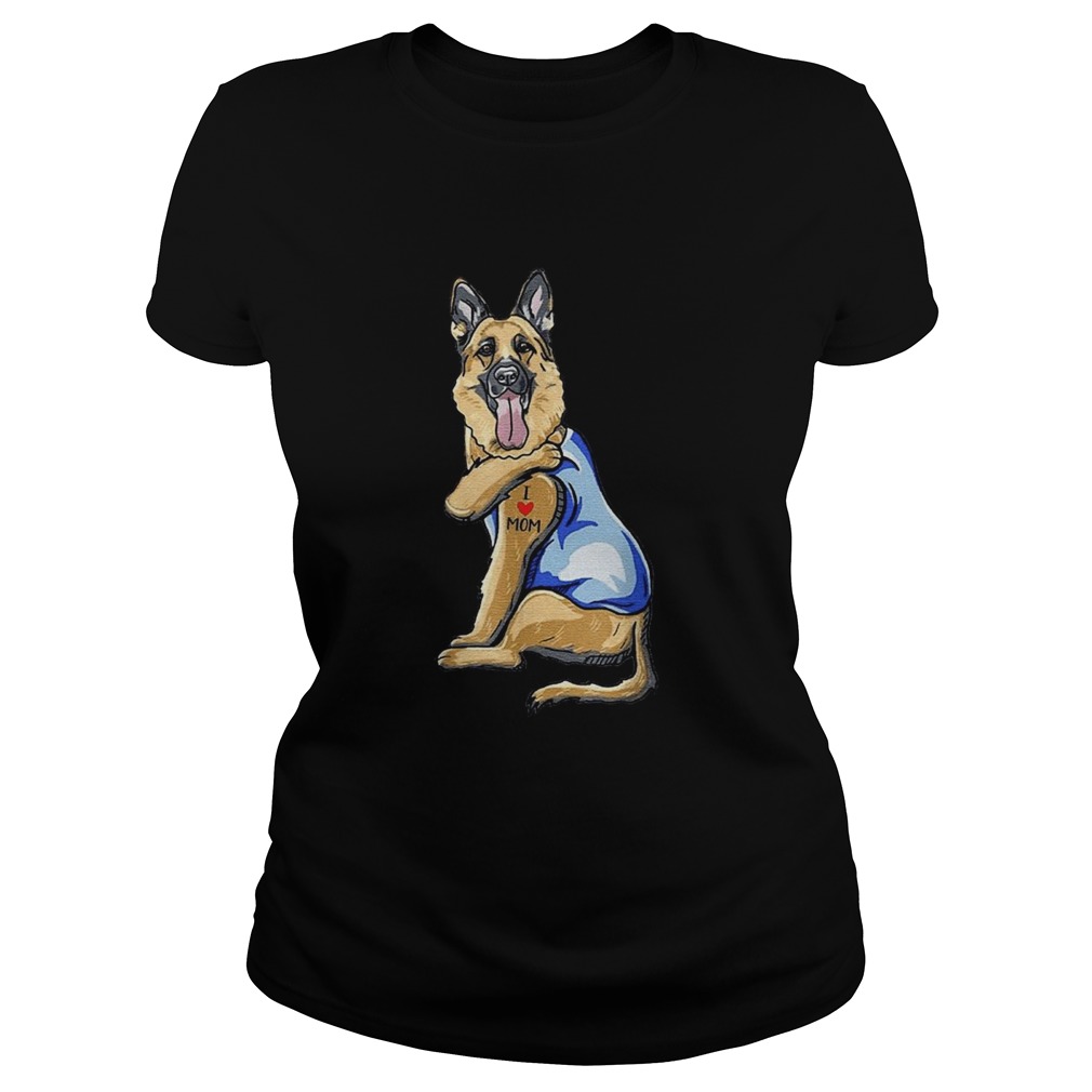 German Shepherd Dog Tattoo I Love Mom Classic Ladies