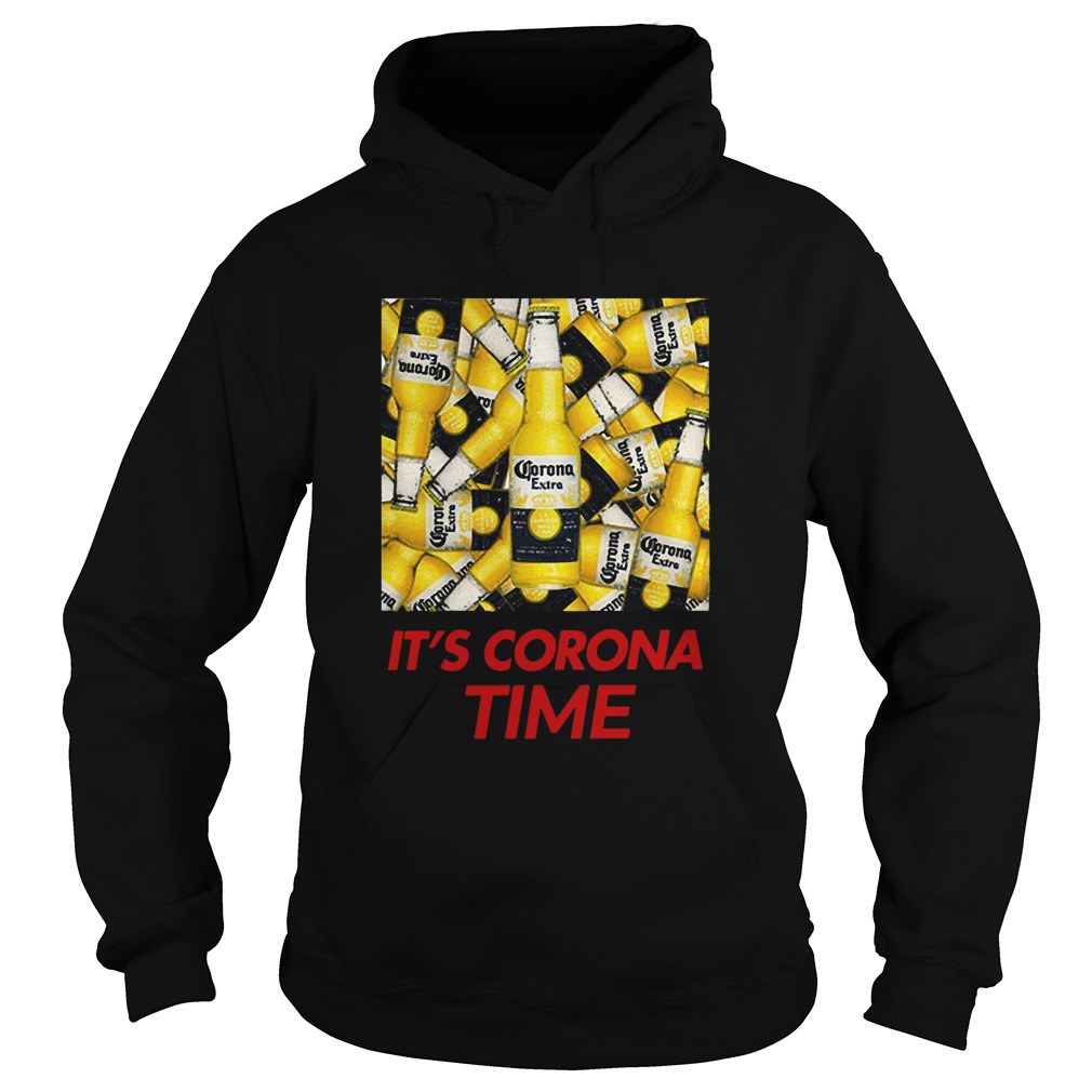 Its Corona Time Hoodie