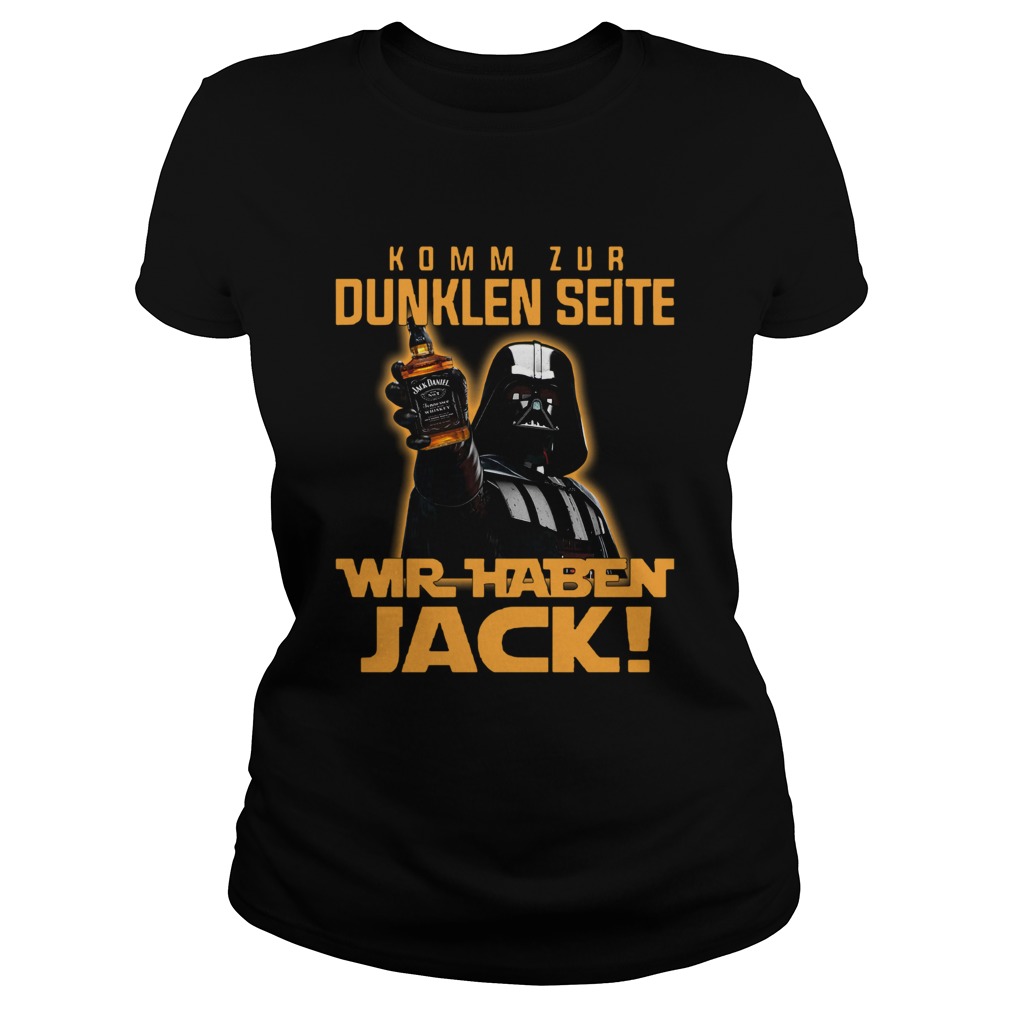 Komm Zur Dunklen Seite Wir Jack Classic Ladies