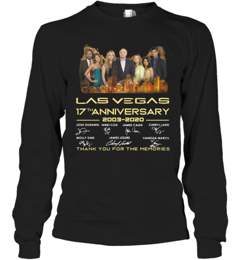 Las Vegas 17Th Anniversary 2003 2020 Signatures Thank You For The Memories T-Shirt Long Sleeved T-shirt 