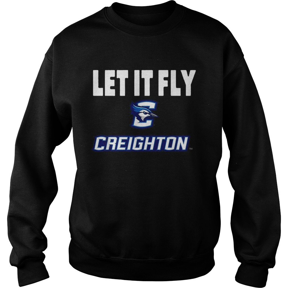 Let It Fly Creighton university Sweatshirt