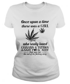 Once upon a time there was a girl who really loved Cannabis and Tattoos  Classic Ladies