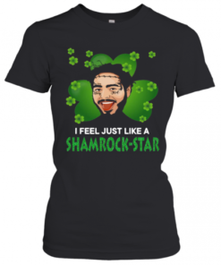 Patrick Day Post Malone I Feel Just Like A Shamrock Star T-Shirt Classic Women's T-shirt