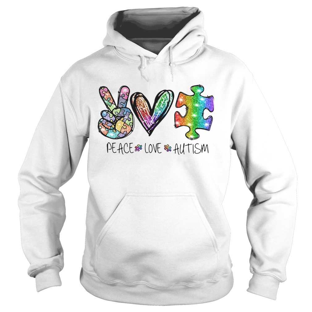 Peace Love Autism Hoodie