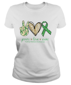 Peace Love Cure Kidney Disease Awareness  Classic Ladies