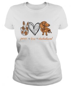 Peace Love Dachshund  Classic Ladies
