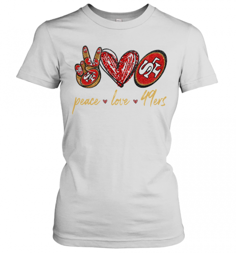 Peace Love San Francisco 49Ers T-Shirt Classic Women's T-shirt