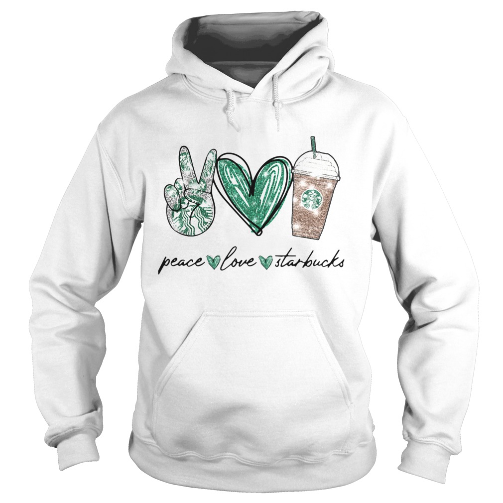 Peace Love Starbucks Hoodie