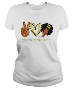 Peace love melanin  Classic Ladies