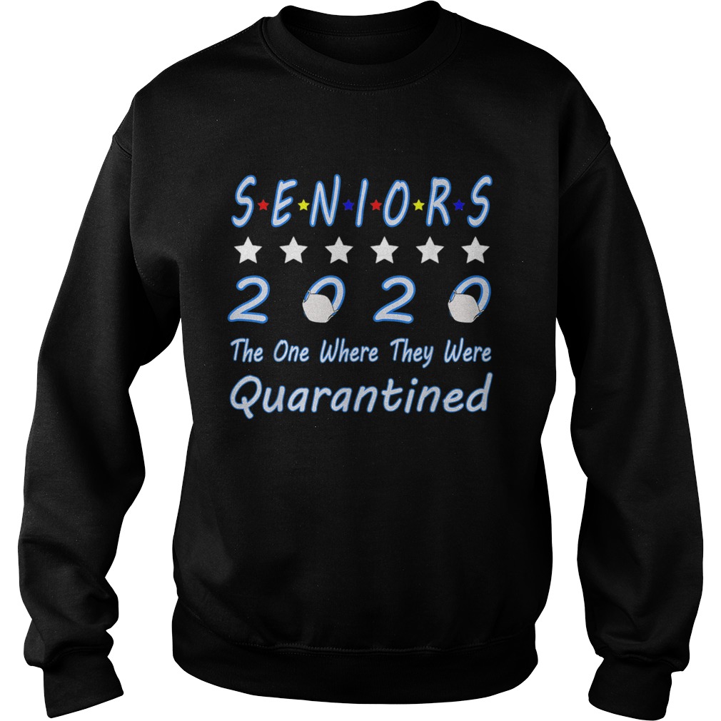 Senior Quarantine Class Of 2020 Graduation Sweatshirt