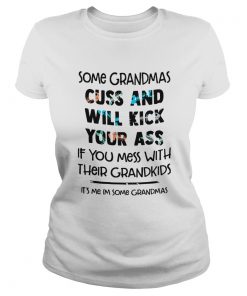 Some Grandmas Cuss And Will Kick Your Ass If You Mess With Their Grandkids  Classic Ladies