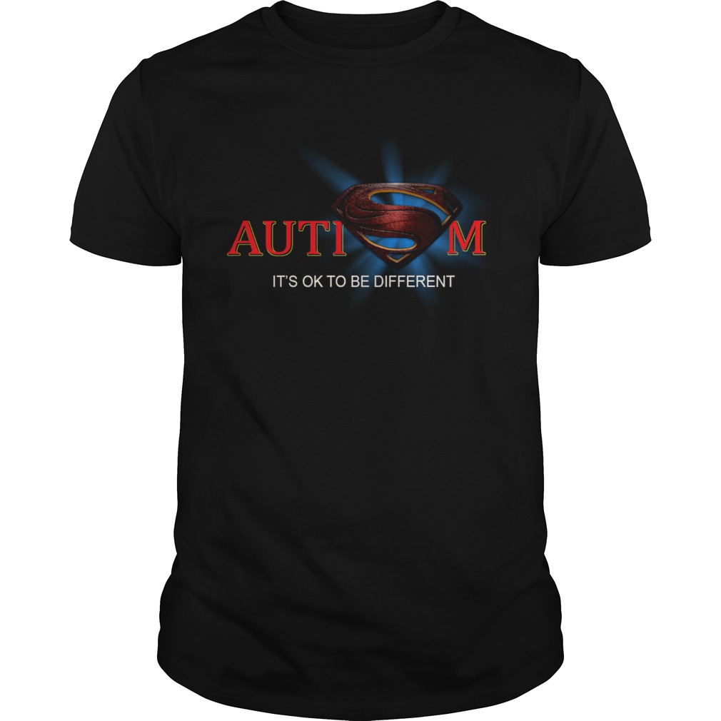 Superman Logo Autism Its Ok To Be Different shirt