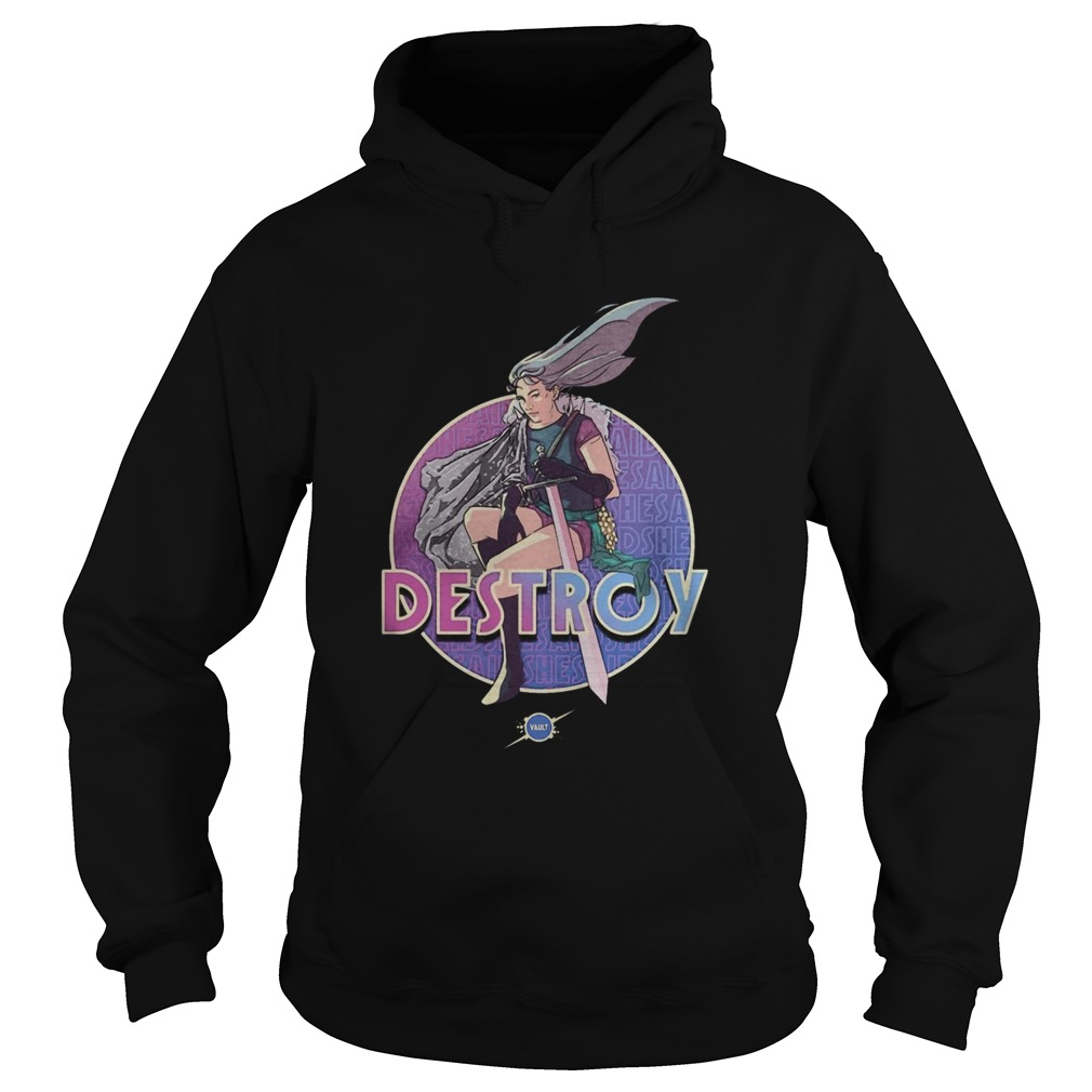 The Morrigan She Said Destroy Hoodie