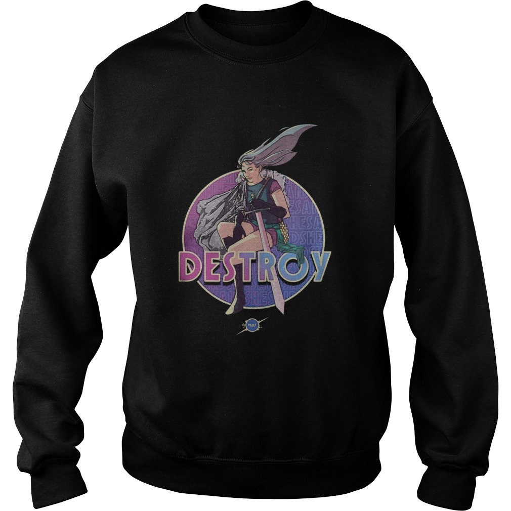 The Morrigan She Said Destroy Sweatshirt
