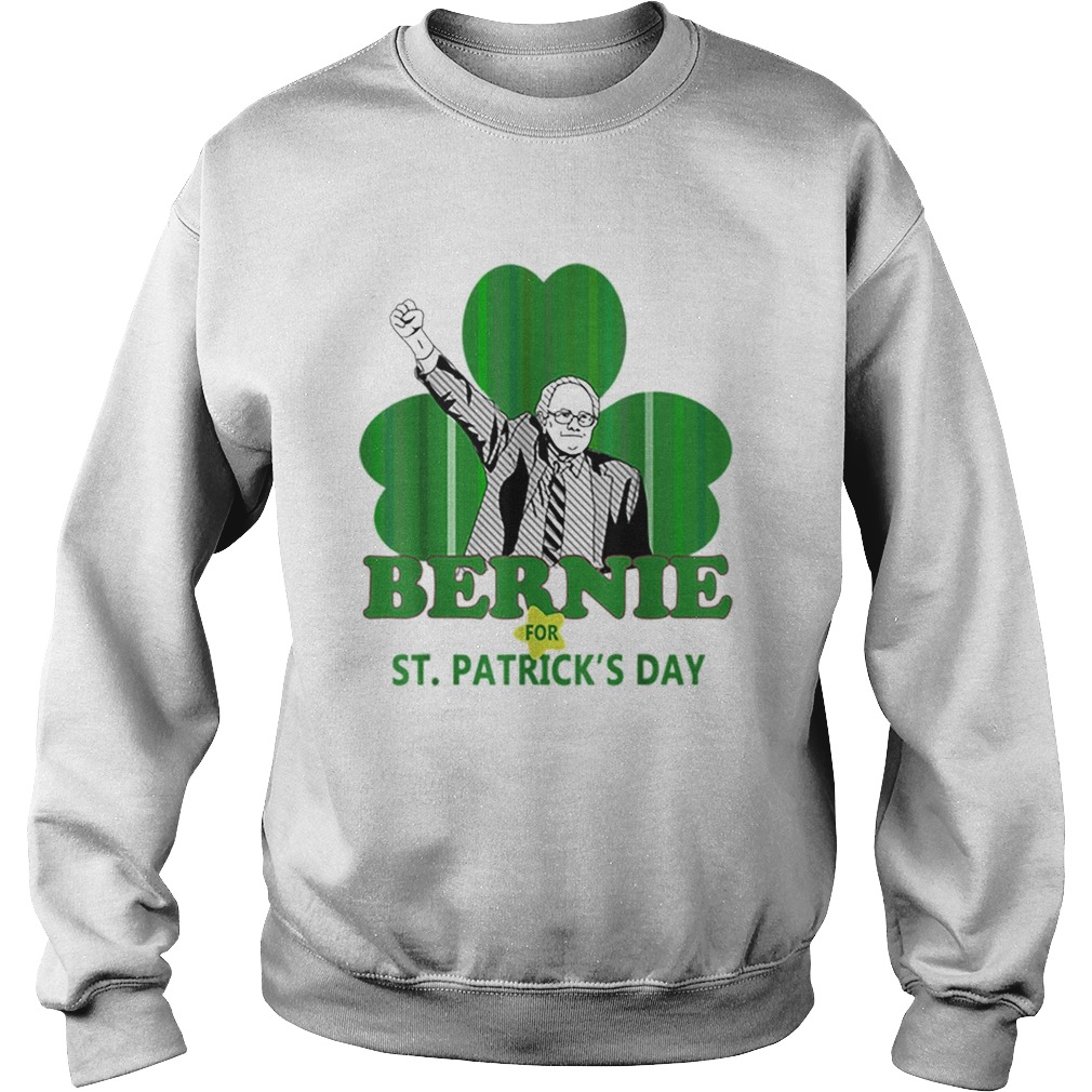 Top Bernie Sanders For St Patricks Day 2020 President Shamrock Sweatshirt