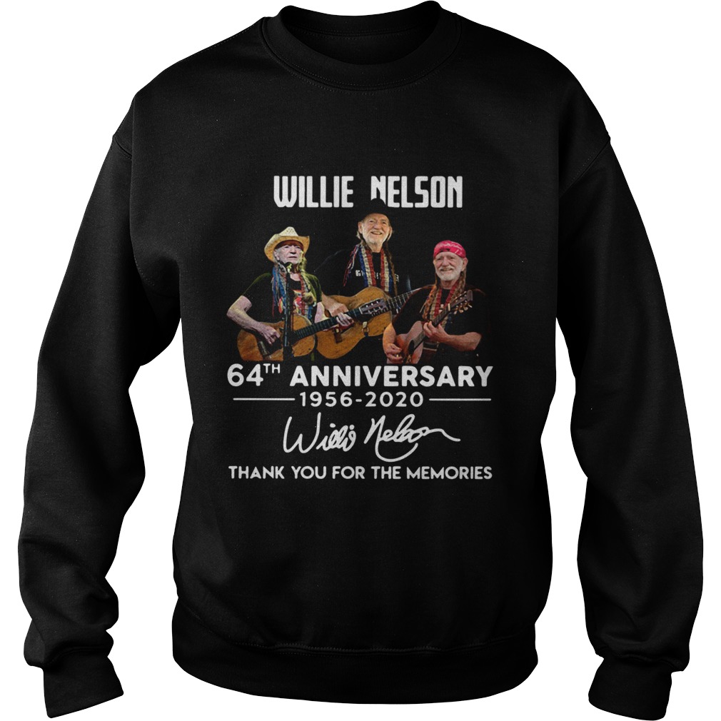 Willie Nelson 64th Anniversary 1956 2020 Thank You For The Memories Signatures Sweatshirt